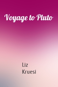 Voyage to Pluto