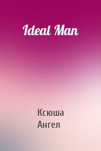 Ideal Man