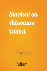 Survival on Adventure Island