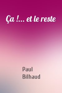 Ça !... et le reste