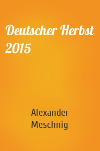 Deutscher Herbst 2015