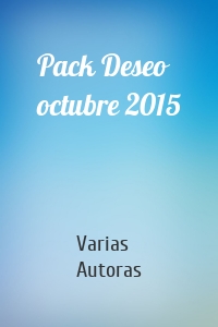Pack Deseo octubre 2015