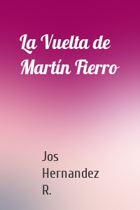 La Vuelta de Martín Fierro