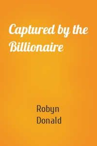 Captured by the Billionaire