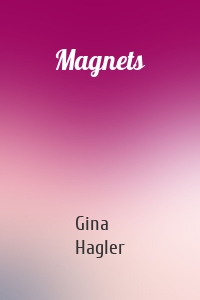 Magnets