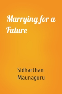 Marrying for a Future