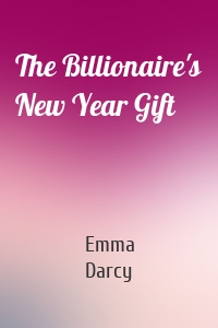 The Billionaire's New Year Gift