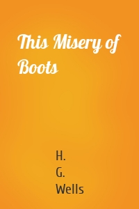 This Misery of Boots