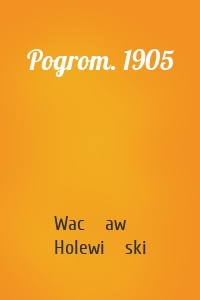 Pogrom. 1905