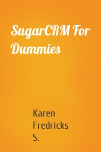 SugarCRM For Dummies