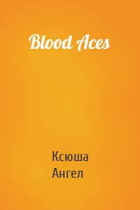Blood Aces