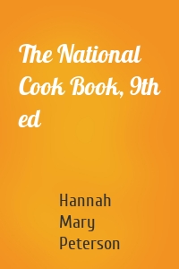 The National Cook Book, 9th ed