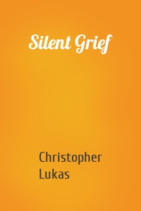 Silent Grief