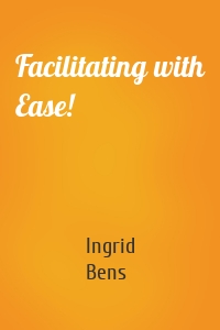 Facilitating with Ease!