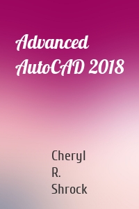 Advanced AutoCAD 2018