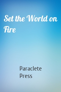 Set the World on Fire