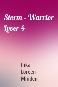 Storm - Warrior Lover 4