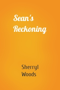 Sean's Reckoning
