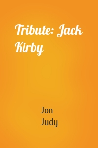 Tribute: Jack Kirby
