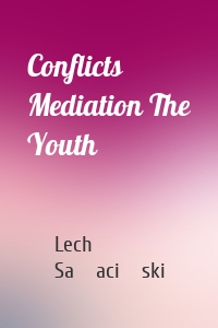 Conflicts Mediation The Youth
