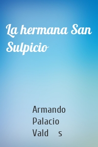 La hermana San Sulpicio