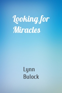 Looking for Miracles