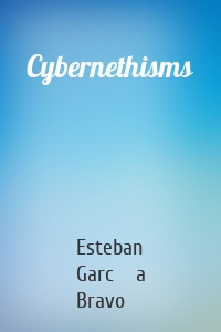 Cybernethisms