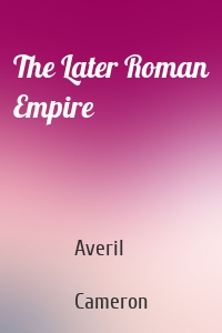 The Later Roman Empire