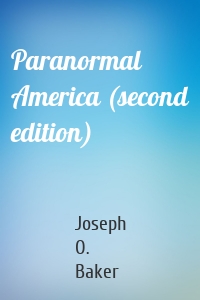 Paranormal America (second edition)