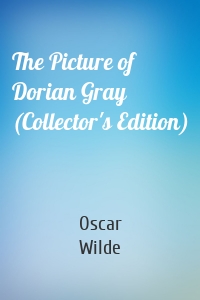 The Picture of Dorian Gray (Collector's Edition)