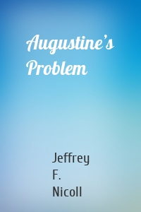 Augustine’s Problem