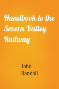 Handbook to the Severn Valley Railway