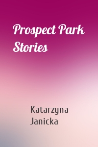 Prospect Park Stories