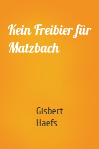 Kein Freibier für Matzbach