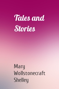 Tales and Stories