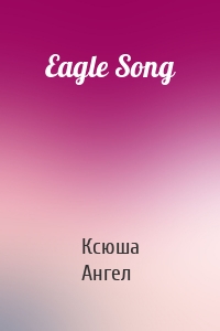 Eagle Song