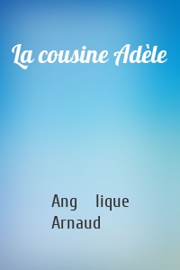 La cousine Adèle