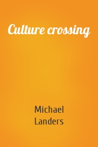 Culture crossing