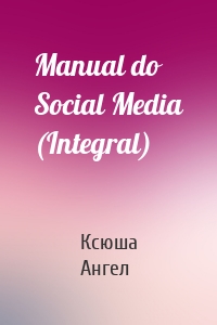 Manual do Social Media (Integral)