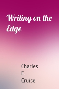 Writing on the Edge