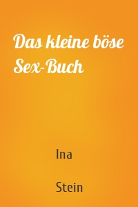 Das kleine böse Sex-Buch