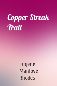 Copper Streak Trail