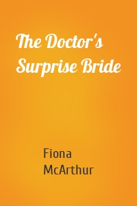 The Doctor's Surprise Bride