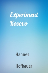 Experiment Kosovo