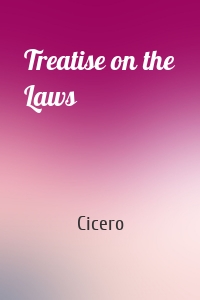 Treatise on the Laws
