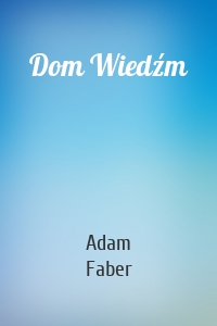 Dom Wiedźm