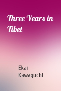 Three Years in Tibet