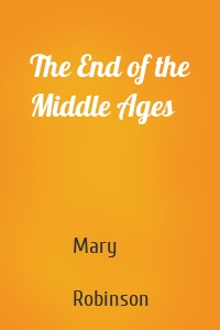 The End of the Middle Ages