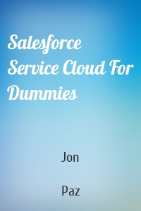 Salesforce Service Cloud For Dummies