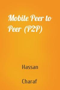 Mobile Peer to Peer (P2P)